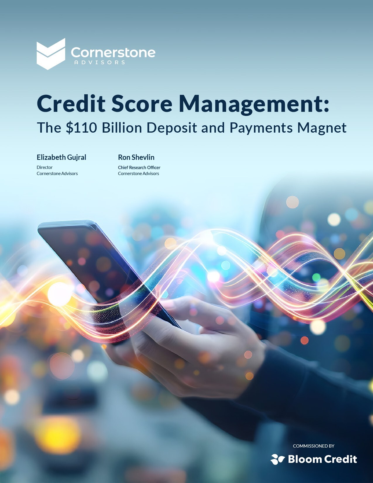 Banks and Credit Unions Could Gain $110 Billion in Deposits by Helping Consumers Improve Their Credit Scores, New Cornerstone Advisors Research Finds