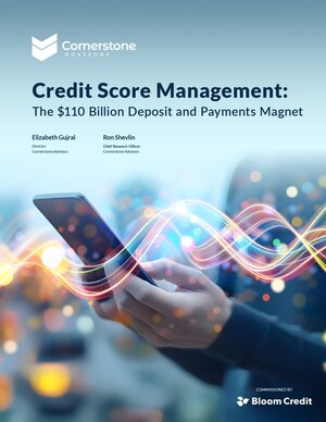 Banks and Credit Unions Could Gain $110 Billion in Deposits by Helping Consumers Improve Their Credit Scores, New Cornerstone Advisors Research Finds