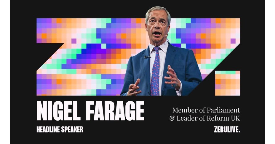 Nigel Farage to Headline at UKs flagship Web3 Conference Zebu Live 2025 Nigel Farage to Headline at UKs flagship Web3 Conference Zebu Live 2025
