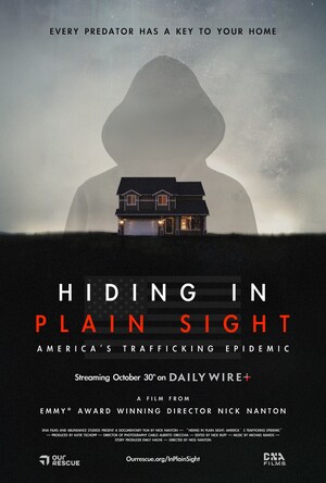Our Rescue and DailyWire+ Announce Release of New Documentary Hiding in Plain Sight: America's Trafficking Epidemic