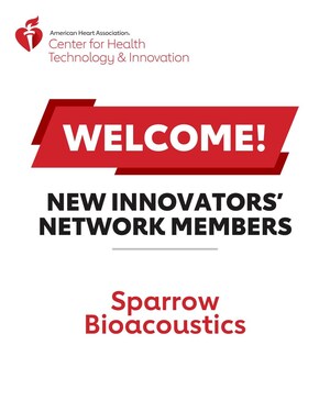 Sparrow BioAcoustics joins Innovators' Network at American Heart Association Center for Health Technology &amp; Innovation