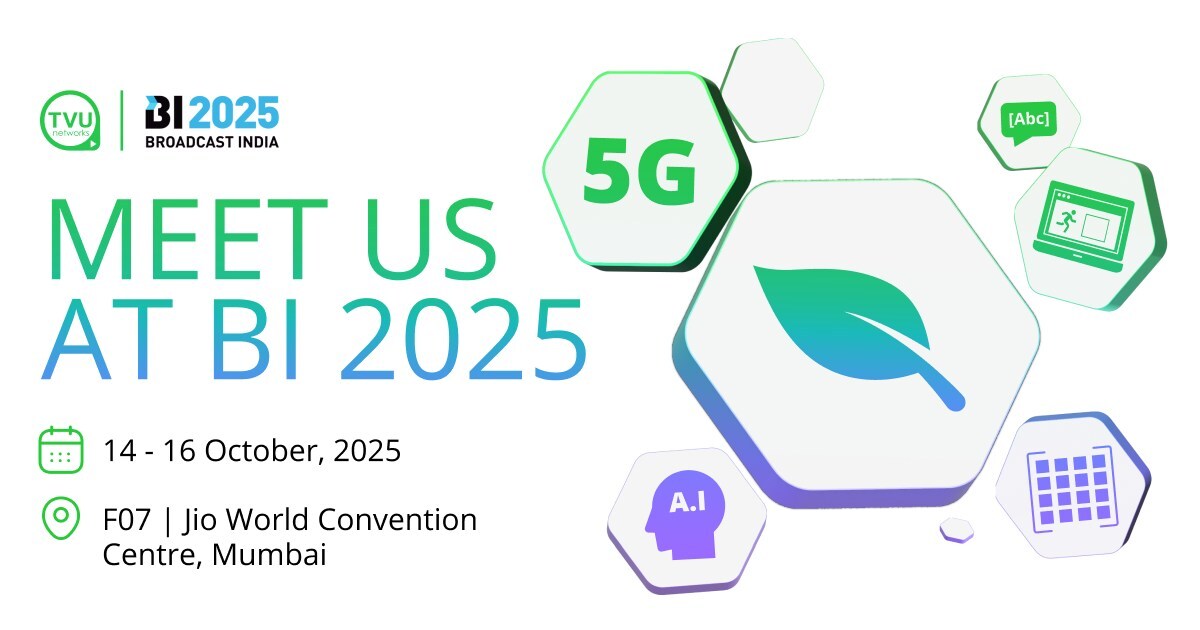 TVU Networks Showcases Revolutionary Cloud Production and AI-Powered Broadcast Solutions at Broadcast India 2025