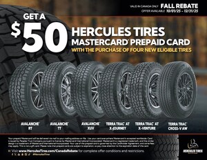 HERCULES TIRES LAUNCHES CANADIAN FALL REBATE ON SELECT TIRES