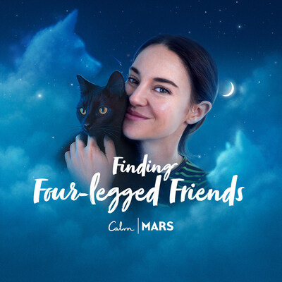 Shailene Woodley launches 'Finding Four-Legged Friends', a new Sleep Story in the Mars x Calm collection inspired by her experience welcoming pets into her life (PRNewsfoto/Mars, Incorporated)