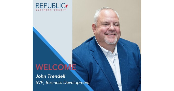 Republic Business Credit Welcomes John Trendell, SVP Business Development