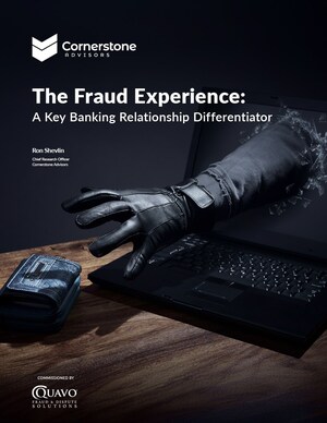 New Cornerstone Advisors Study Reveals Fraud Resolution Is a Key Differentiator in Banking Relationships
