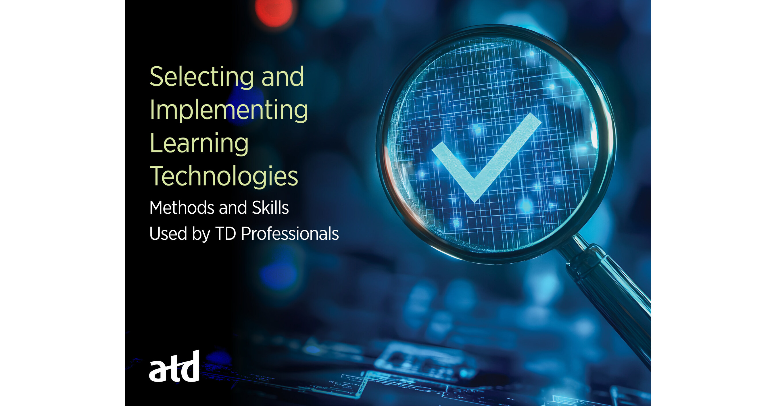 TD Professionals Use a Variety of Skills to Align Learning Technologies With Goals