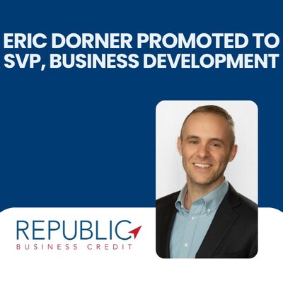Republic Business Credit Promotes Eric Dorner to SVP, Business Development Officer