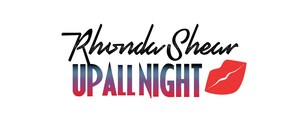 RHONDA SHEAR'S UP ALL NIGHT RETURNS