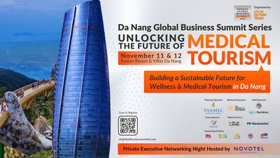 Positioning Da Nang as Southeast Asia’s Leading Medical Tourism Hub at the Da Nang Global Business Summit 2025