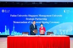 Fudan University and Singapore Management University Forge Strategic Partnership for Greater Societal Impact