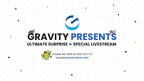 Get ready for the "BIGGEST SURPRISE" of 2025 from Gravity