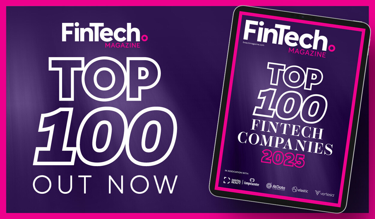 FinTech Magazine Publishes Editorial Top 100 FinTech Companies 2025