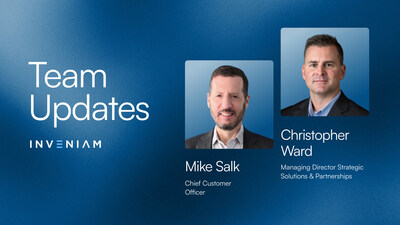 Inveniam Expands Executive Team with Appointments of Michael Salk as Chief Customer Officer and Christopher Ward as Managing Director, Strategic Solutions & Partnerships Inveniam Expands Executive Team with Appointments of Michael Salk as Chief Customer Officer and Christopher Ward as Managing Director, Strategic Solutions & Partnerships