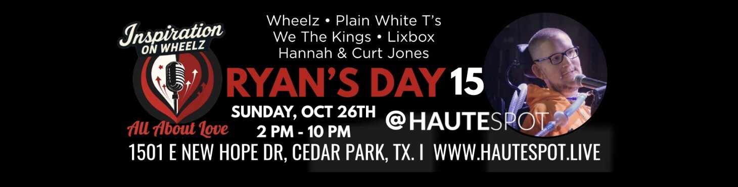 Austin's Haute Spot hosts "Ryan's Day 15" featuring Wheelz the Rapper and Plain White T's - Sun. Oct 26th