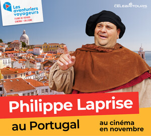 PHILIPPE LAPRISE AU PORTUGAL, UN FILM PRÉSENTÉ DANS 55 CINÉMAS PAR LES AVENTURIERS VOYAGEURS