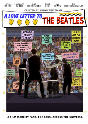 Poster for A Love Letter to The Beatles, a fan-made film by Simon Weitzman. The illustration shows The Beatles performing before a crowd of adoring fans holding colorful signs like “I Love John” and “We Luv U Yeah Yeah Yeah!” The banner reads A Love Letter To The Beatles with yellow hearts.