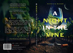 A Night in the Vine by Patricia Mahon