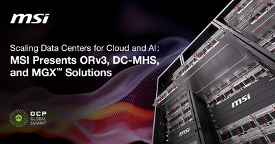 MSI Scales up Data Centers for Cloud and AI with ORv3, DC-MHS and MGX Solutions