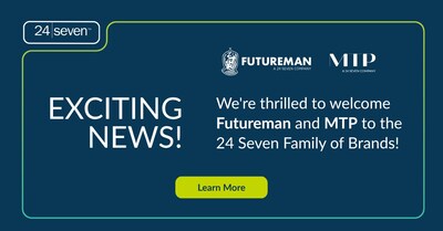 24 Seven Strengthens Market Position with Acquisition of Futureman and MTP