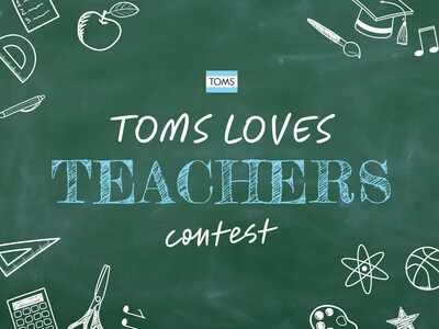 TOMS Loves Teachers Contest