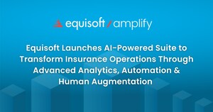 Equisoft Launches AI-Powered Suite to Transform Insurance Operations Through Advanced Analytics, Automation and Human Augmentation