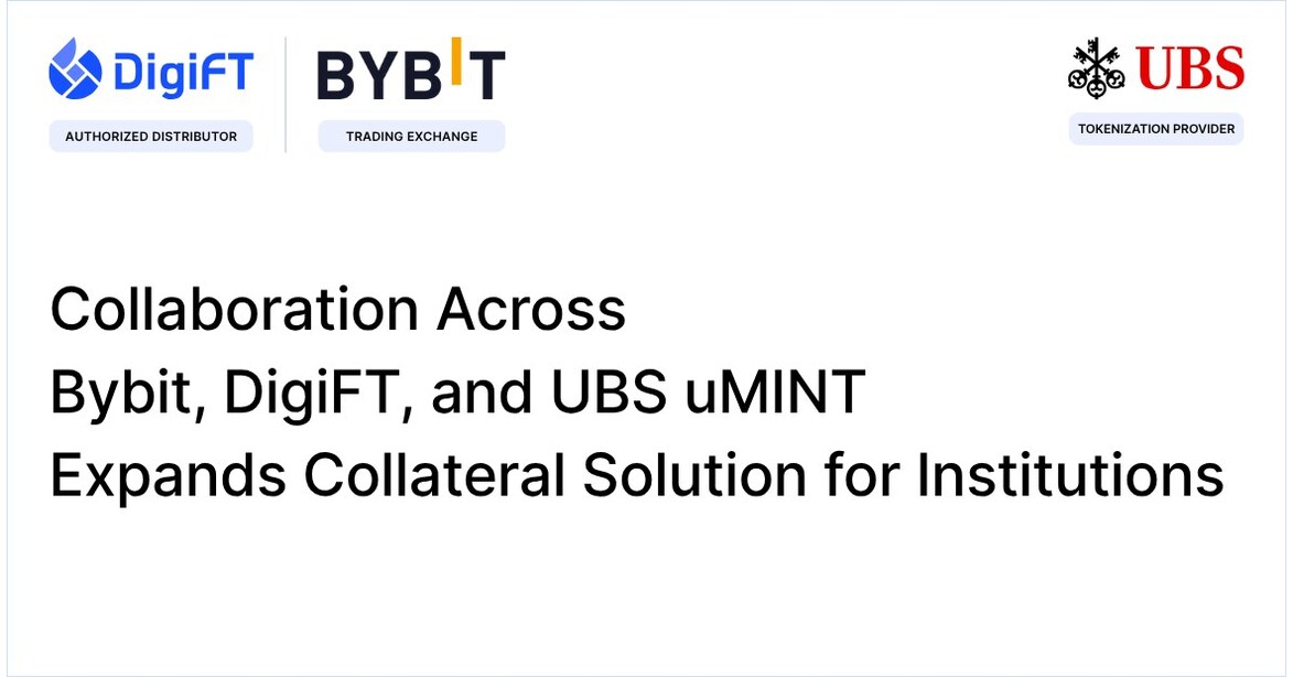La collaborazione tra Bybit, DigiFT e UBS uMINT amplia la soluzione collaterale per le istituzioni