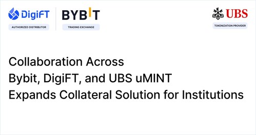 Collaboration across Bybit, DigiFT and UBS uMINT expands Collateral Solution for Institutions (PRNewsfoto/Bybit)
