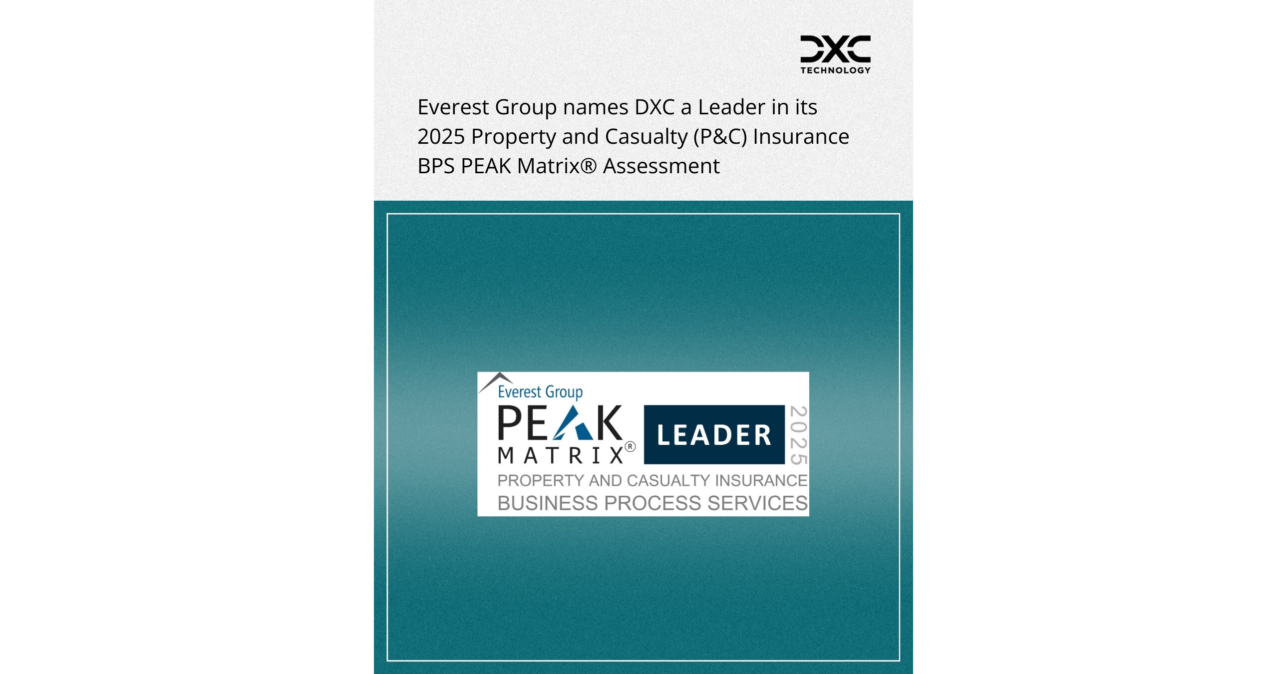DXC désigné leader dans le domaine de lassurance dommages dans lévaluation des fournisseurs de processus dentreprise par le groupe Everest
