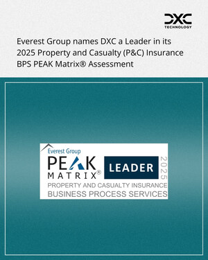 DXC Named a Leader in Property and Casualty Insurance in Everest Group Assessment of BPS Providers