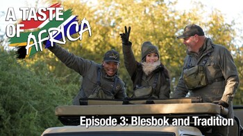 A Taste of Africa Episode 3