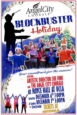 Angel City Chorale Announces Interactive Concert Event "Blockbuster Holiday" Celebrating Movie Magic of the Holiday Season