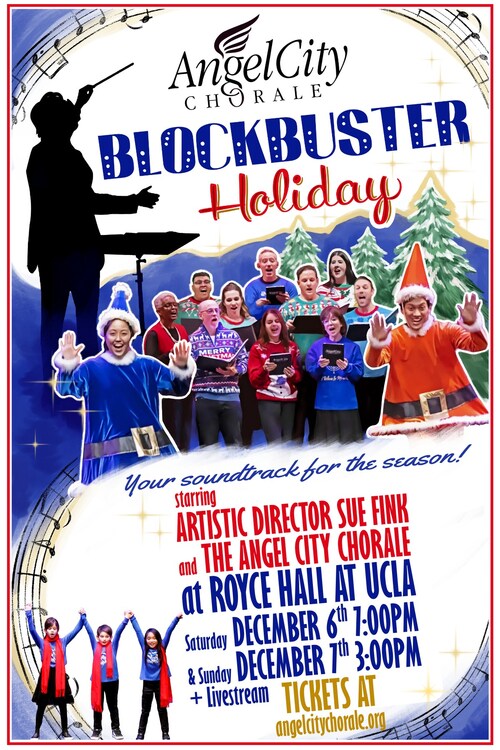 ANGEL CITY CHORALE ANNOUNCES INTERACTIVE CONCERT EVENT  “BLOCKBUSTER HOLIDAY” CELEBRATING MOVIE MAGIC OF  THE HOLIDAY SEASON