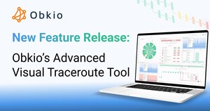 Canadian-Based Network Monitoring Tool, Obkio, Launches Advanced Visual Traceroute Tool to Cut Troubleshooting Time in Half