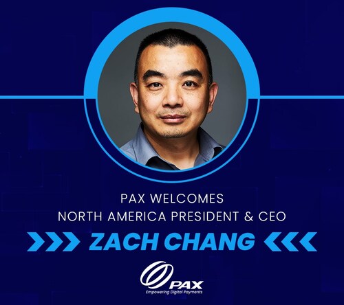 Zach Chang, President & CEO of PAX Technology, Inc.
