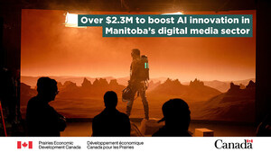 Government of Canada investing in New Media Manitoba to boost AI innovation in Manitoba's digital media sector