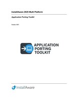 InstallAware Application Porting Toolkit Whitepaper