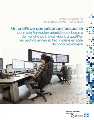 NOUVEL AVIS ADRESSÉ À LA MINISTRE DE L'ENSEIGNEMENT SUPÉRIEUR - Un profil de compétences actualisé pour une formation adaptée aux besoins du marché du travail visant à qualifier les techniciennes et techniciens en salle de contrôle minière