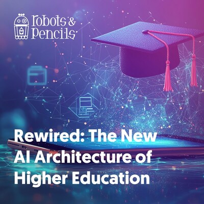 Rewired: The New AI Architecture of Higher Education challenges universities to redefine what it means to be student-centered in an era of agentic AI. This new thought leadership series from Robots & Pencils explores how higher education can evolve from digital transformation to institutional intelligence, creating systems that learn, adapt, and scale with every student. Released alongside ASU’s Agentic AI Summit and EDUCAUSE, the series offers a roadmap for the intelligent university.