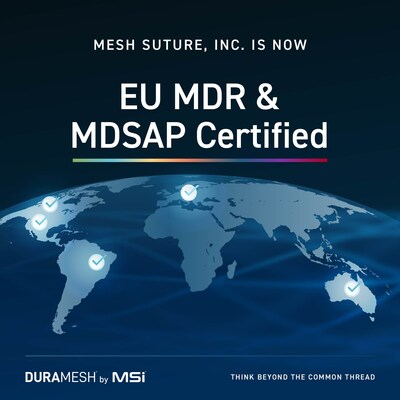Mesh Suture, Inc. is now EU MDR & MDSAP Certified. Mesh Suture, Inc. is now EU MDR & MDSAP Certified.