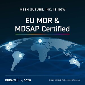 Mesh Suture, Inc. Secures Key Regulatory Approvals, Accelerating Global Access to DURAMESH™ for Surgeons Worldwide
