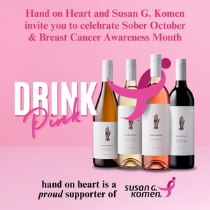 Hand on Heart supports Susan G. Komen® highlighting National Breast Cancer Awareness Month and Sober October: A Toast to Health, Hope, and Empowerment