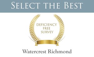 Watercrest Richmond Assisted Living and Memory Care Earns a 100% Deficiency Free Survey