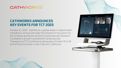 CathWorks Announces Key Events for TCT 2025. CathWorks Announces Key Events for TCT 2025.