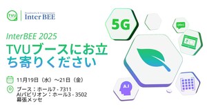 TVU Networks Brings AI-Driven Cloud Production to Inter BEE 2025
