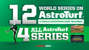 AstroTurf® Marks 12th World Series Appearance, Continuing Baseball's Legacy on the Diamond Series™ Surface AstroTurf® Marks 12th World Series Appearance, Continuing Baseball's Legacy on the Diamond Series™ Surface
