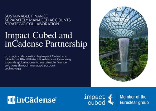 Impact Cubed and inCadense Announce Sustainable Finance - SMA Strategic Collaboration
