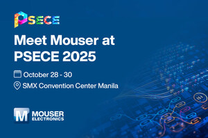 Mouser Electronics Brings Cutting-Edge Innovations to PSECE 2025 Mouser Electronics Brings Cutting-Edge Innovations to PSECE 2025