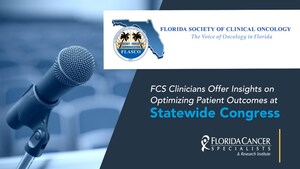 Florida Cancer Specialists & Research Institute Clinicians Offer Insights on Optimizing Patient Outcomes at Statewide Congress
