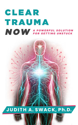 Brave Healer Productions Releases Clear Trauma Now: A Powerful Solution for Getting Unstuck